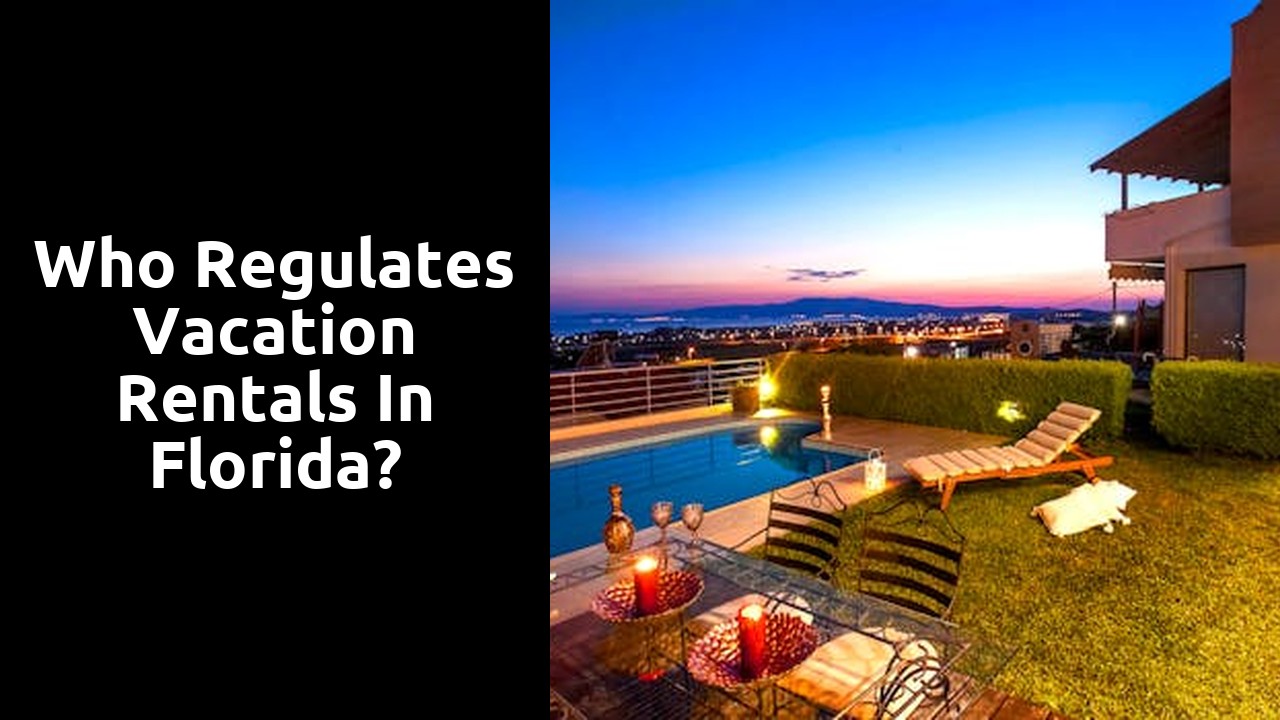Who regulates vacation rentals in Florida?